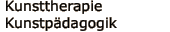  Kunsttherapie  Kunstpädagogik
